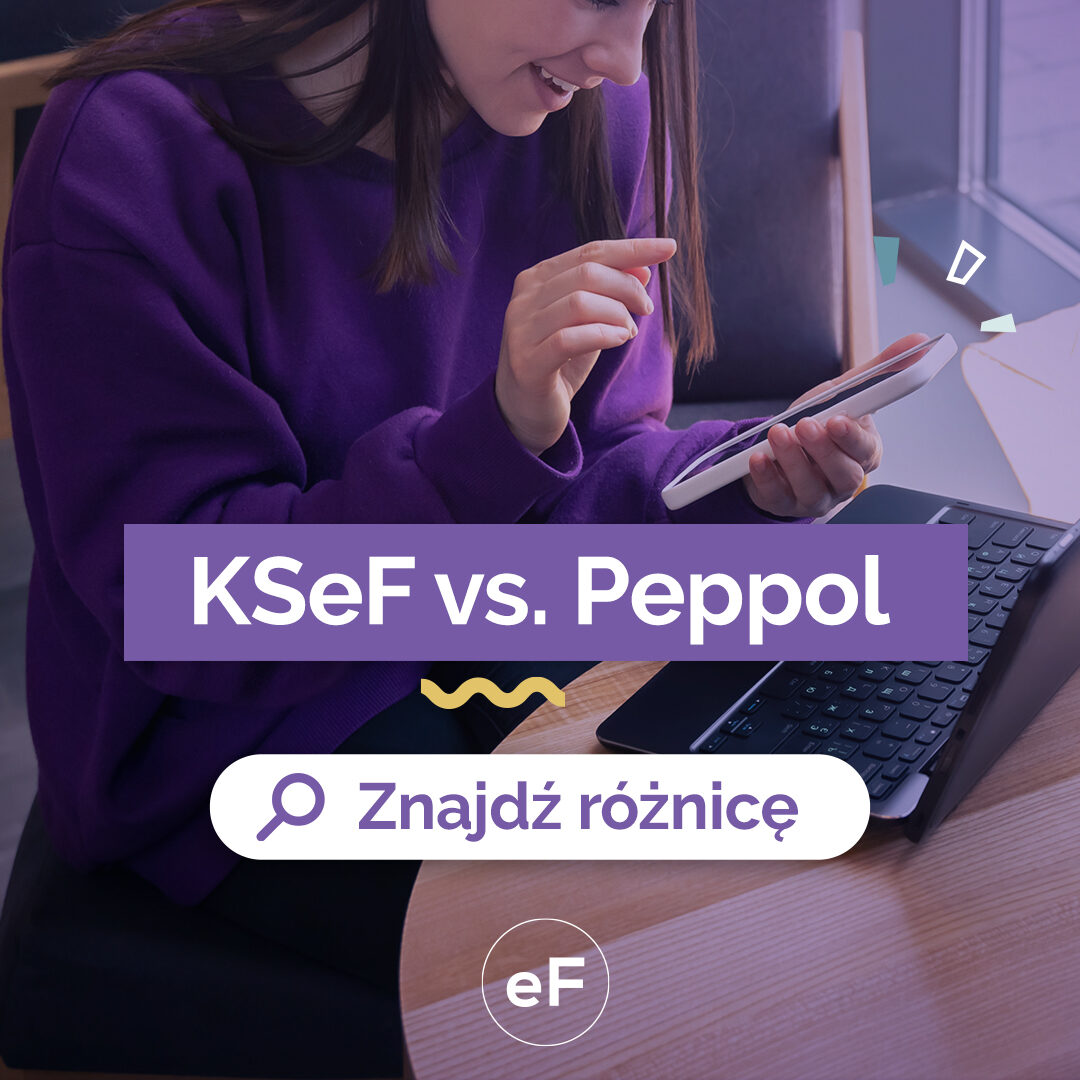 Kobieta w fioletowym swetrze pracuje na tablecie przy laptopie, a na środku grafiki widnieje napis „KSeF vs. Peppol – Znajdź różnicę”.