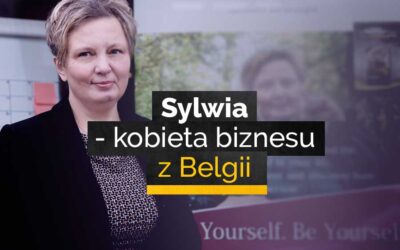 Sylwia – przedsiębiorcza Polka w Belgii.